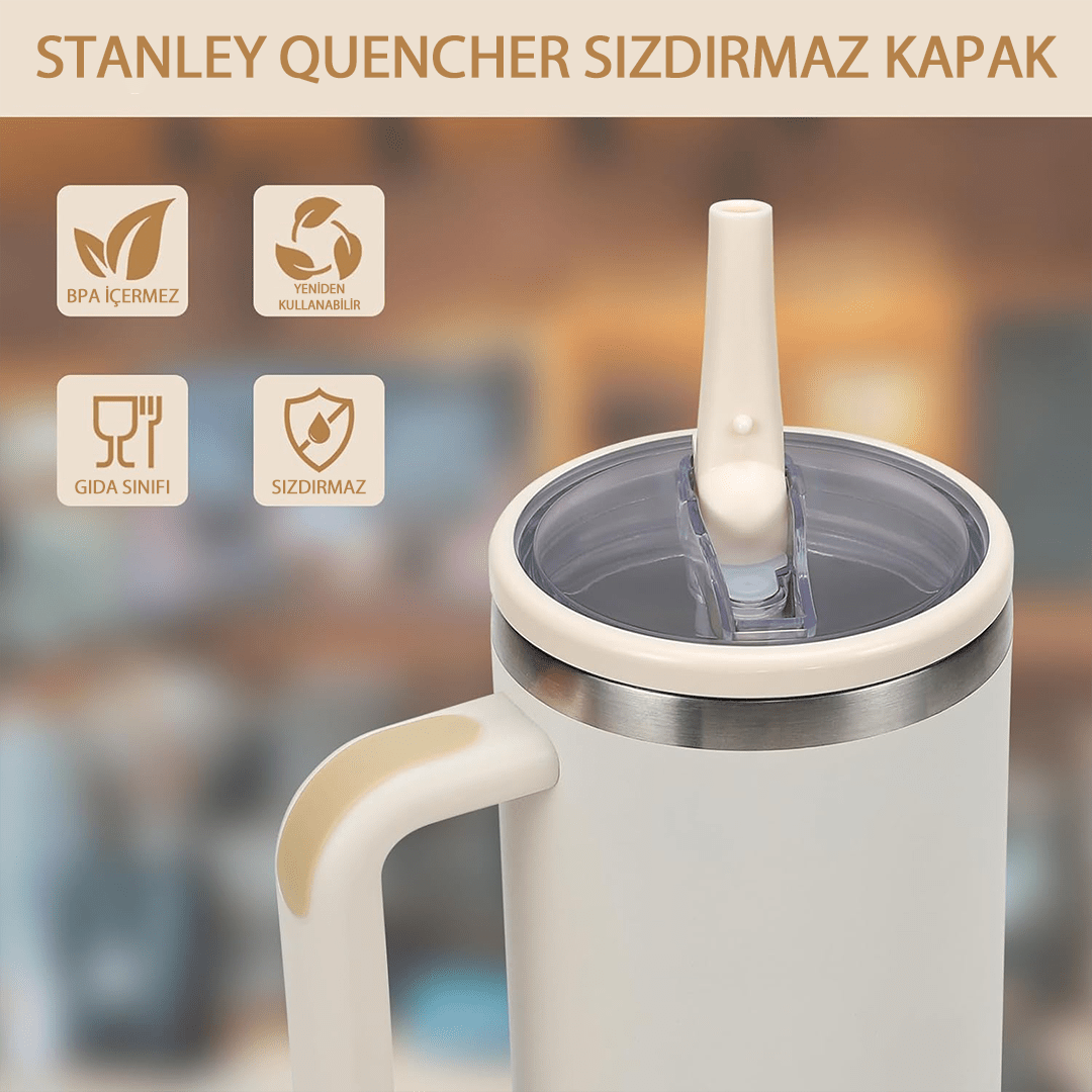 STANLEY QUENCHER SIZDIRMAZ KAPAK